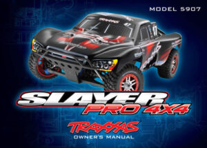 Traxxas Owners manual, Slayer Pro 4X4